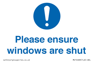 Please ensure windows are shut